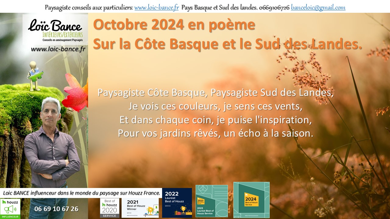 Hossegor paysage, Je vois ces couleurs, je sens ces vents, Et dans chaque coin, je puise l'inspiration, Pour vos jardins rvs, un cho  la saison.